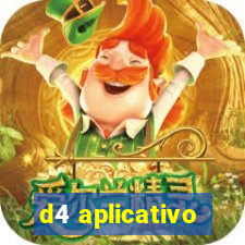 d4 aplicativo